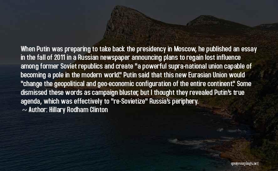 Moscow Quotes By Hillary Rodham Clinton