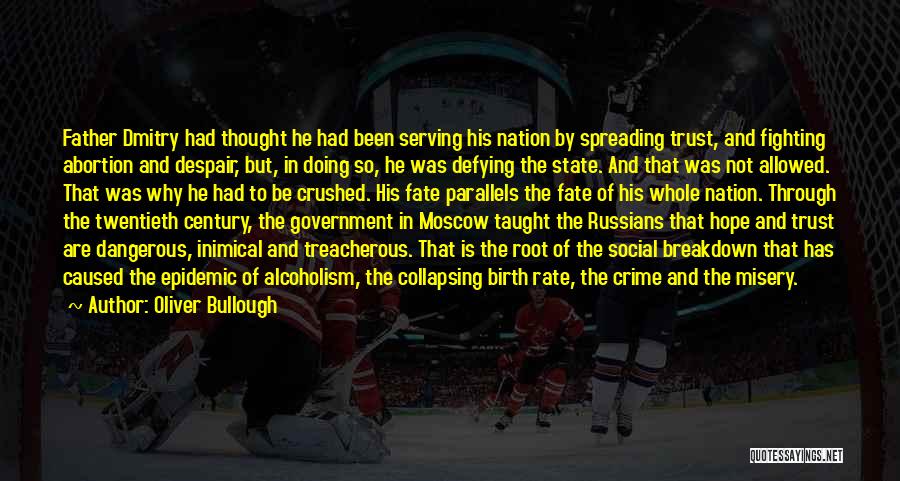 Moscow Quotes By Oliver Bullough