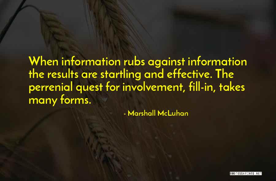 Moscrop Secondary Quotes By Marshall McLuhan Moscrop Secondary Quotes By Marshall McLuhan