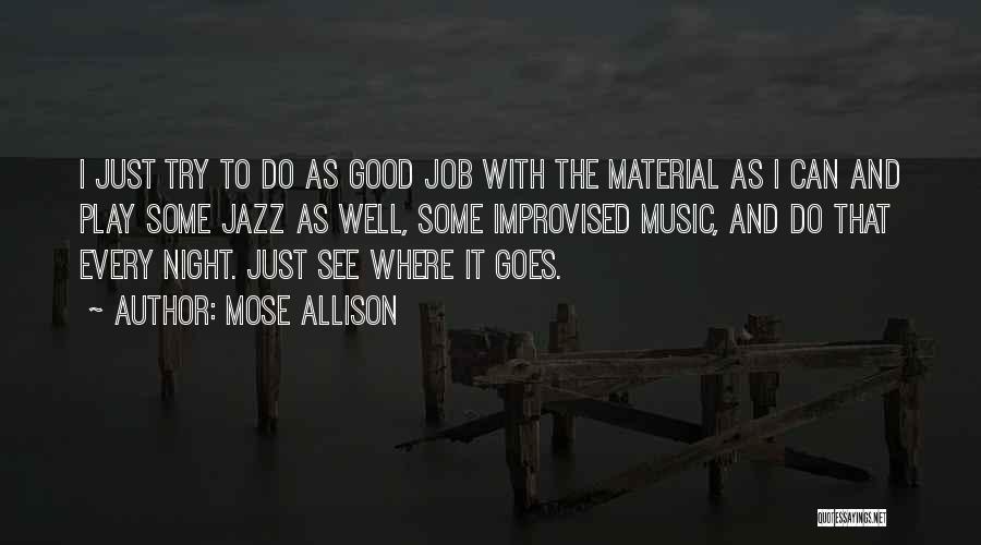 Mose Allison Quotes 1153596