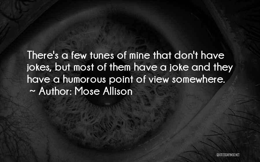 Mose Allison Quotes 1794444