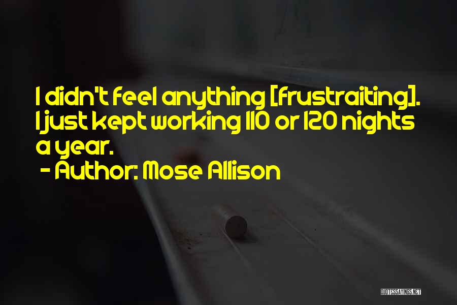 Mose Allison Quotes 732677