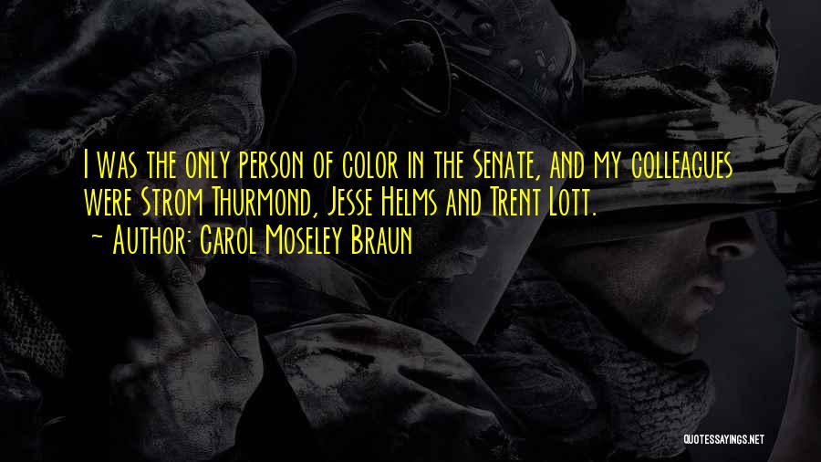 Moseley Quotes By Carol Moseley Braun