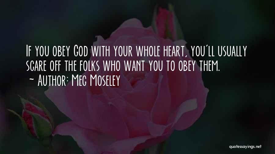 Moseley Quotes By Meg Moseley