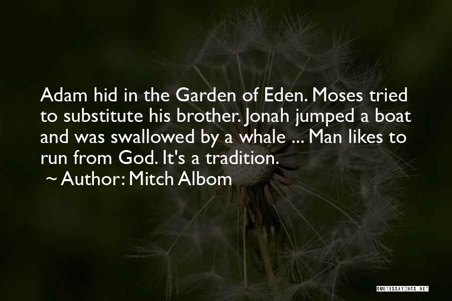 Moses And God Quotes By Mitch Albom