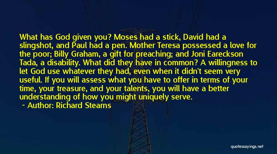 Moses And God Quotes By Richard Stearns