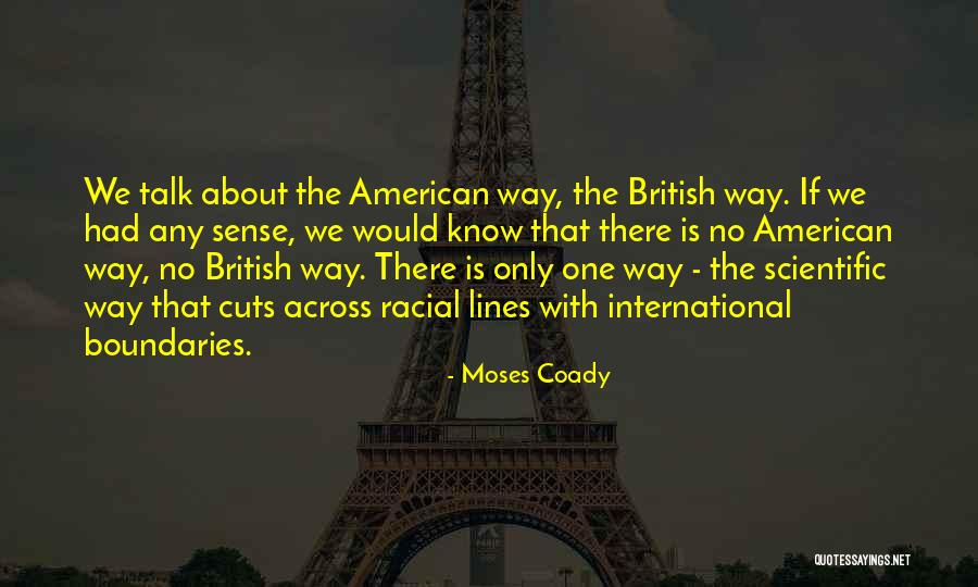 Moses Coady Quotes 125981