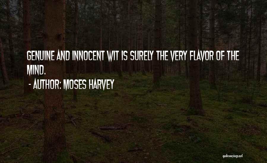 Moses Harvey Quotes 1405173