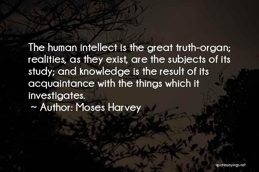 Moses Harvey Quotes 1428273