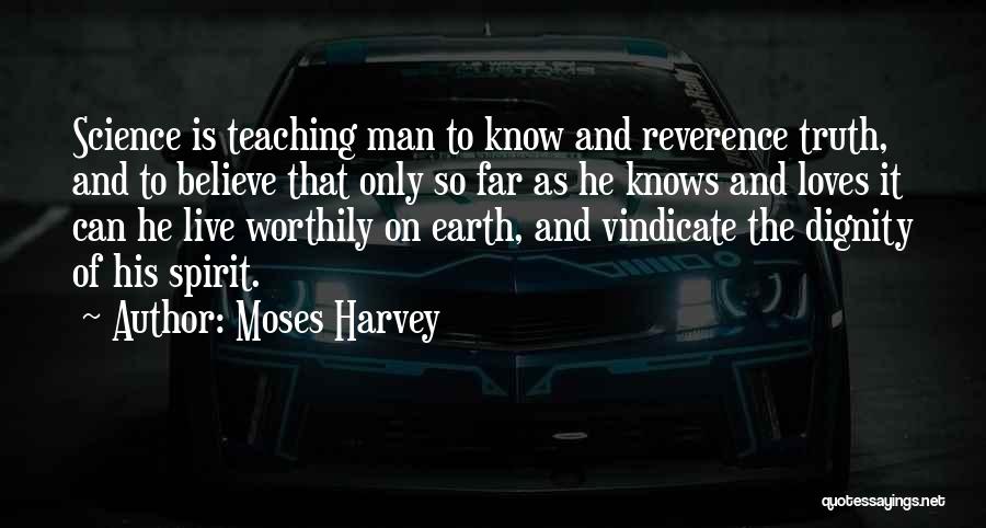 Moses Harvey Quotes 1748123