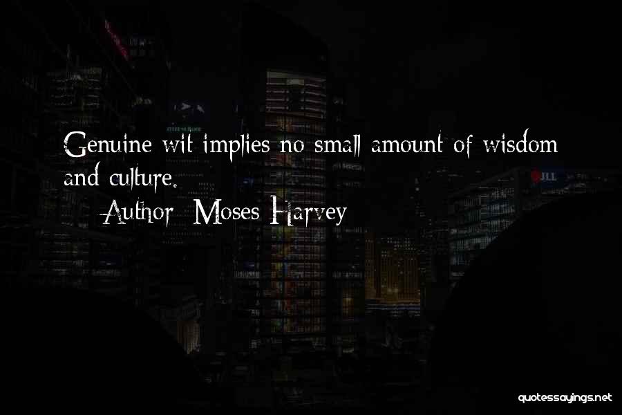 Moses Harvey Quotes 2249043