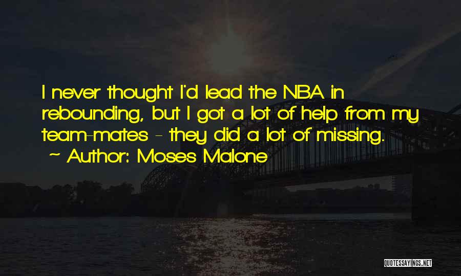 Moses Malone Quotes 1309727