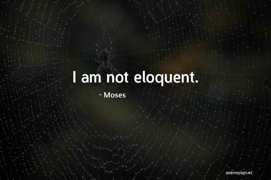Moses Quotes 1759013 Moses Quotes 1759013
