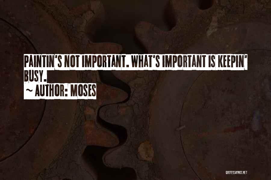 Moses Quotes 1815403