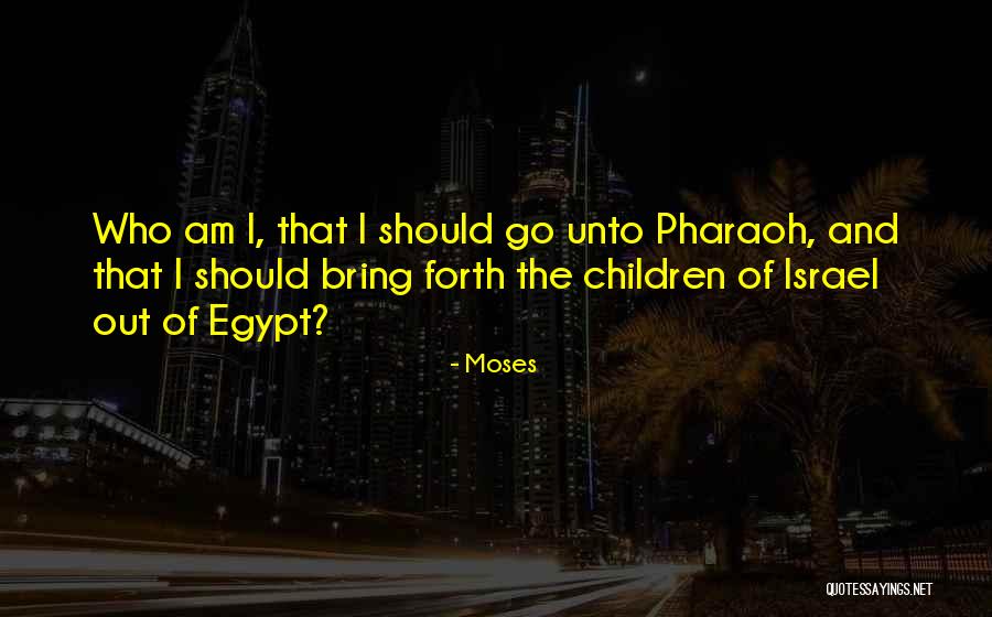 Moses Quotes 289014