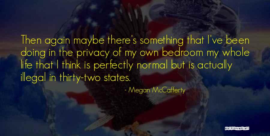 Mosgrove Pennsylvania Quotes By Megan McCafferty Mosgrove Pennsylvania Quotes By Megan McCafferty