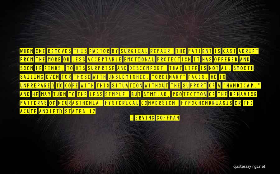 Moshana Halberts Height Quotes By Erving Goffman Moshana Halberts Height Quotes By Erving Goffman