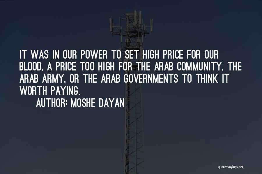 Moshe Dayan Quotes 1225259