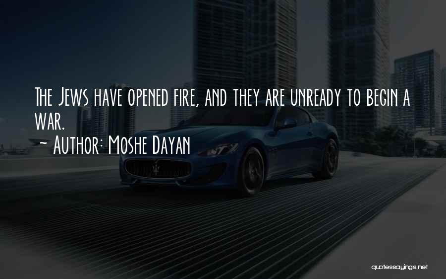 Moshe Dayan Quotes 152371