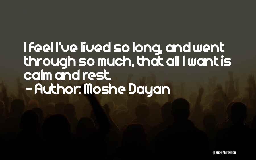 Moshe Dayan Quotes 1650059