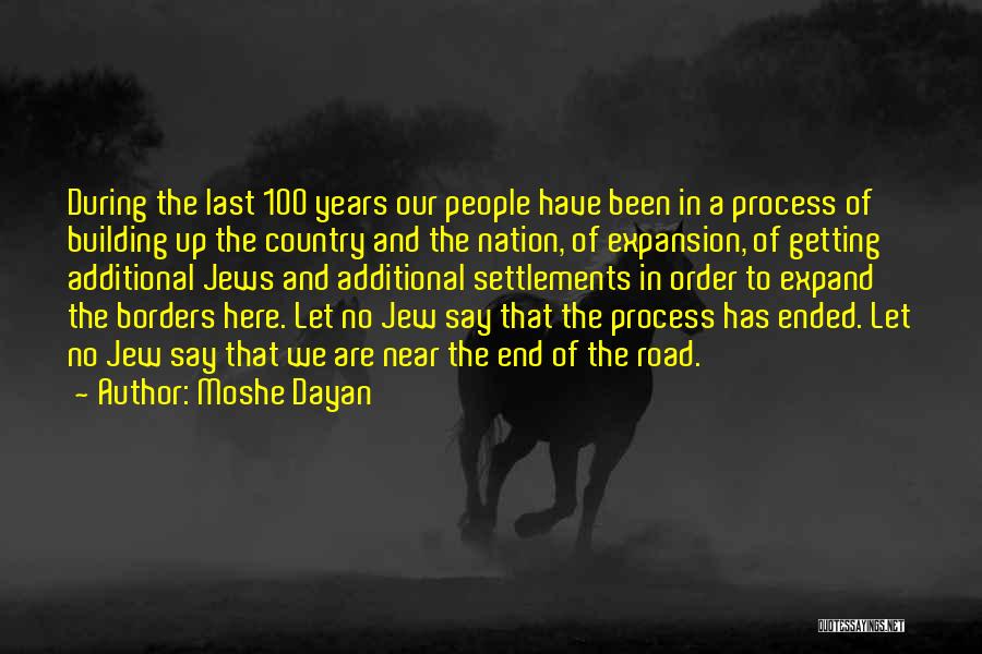 Moshe Dayan Quotes 1664684