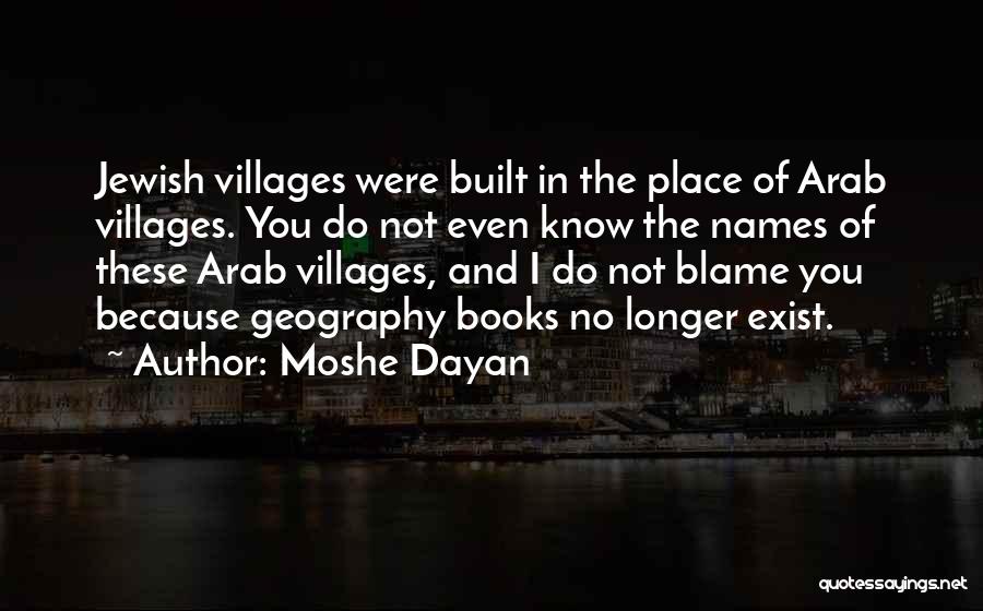 Moshe Dayan Quotes 2093855