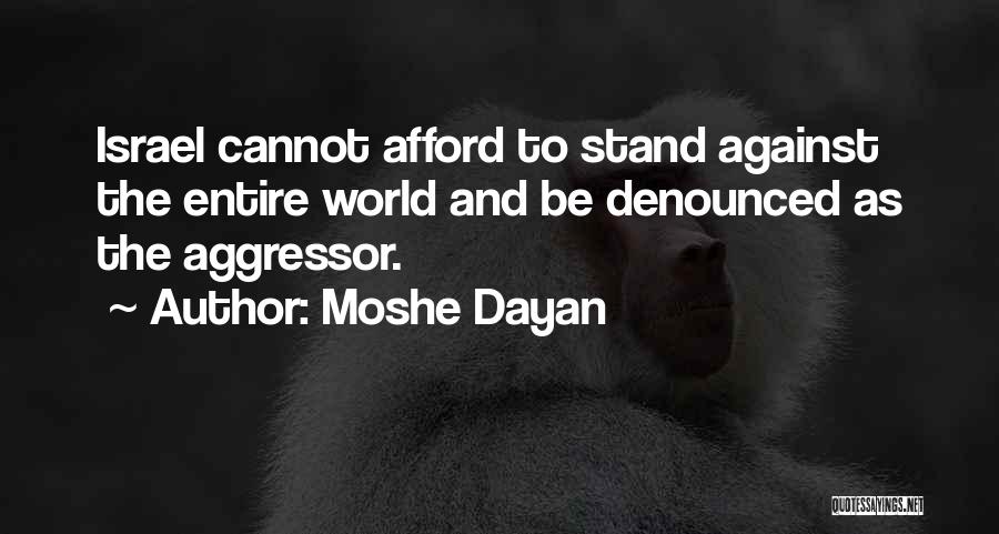 Moshe Dayan Quotes 252525