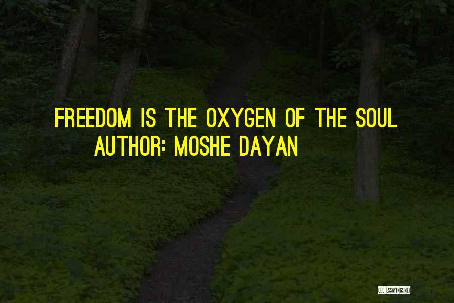 Moshe Dayan Quotes 298468