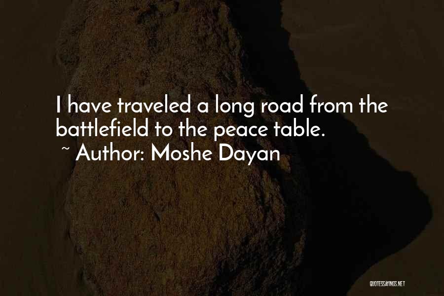 Moshe Dayan Quotes 347151