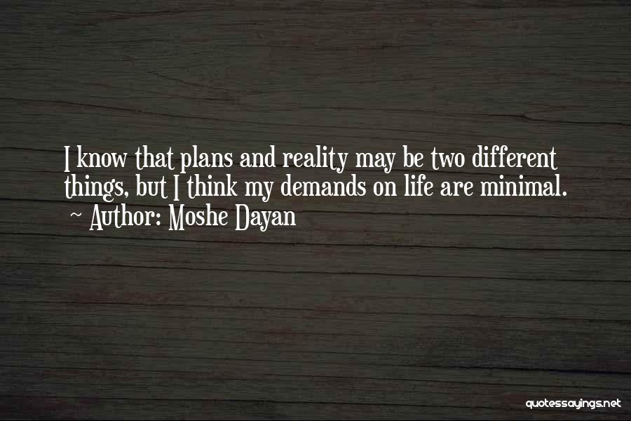 Moshe Dayan Quotes 926479