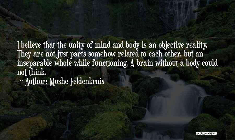 Moshe Feldenkrais Quotes 536861