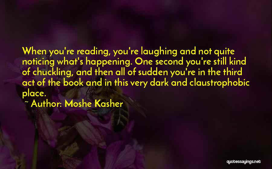 Moshe Kasher Quotes 1566110