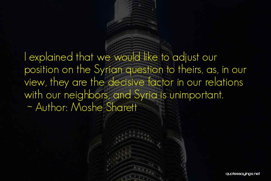 Moshe Sharett Quotes 1090244