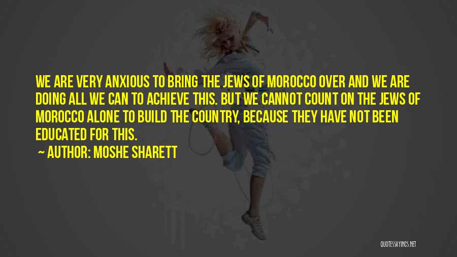 Moshe Sharett Quotes 1227368