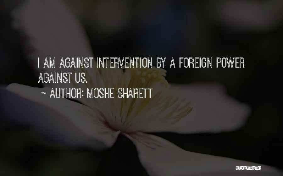 Moshe Sharett Quotes 1607527