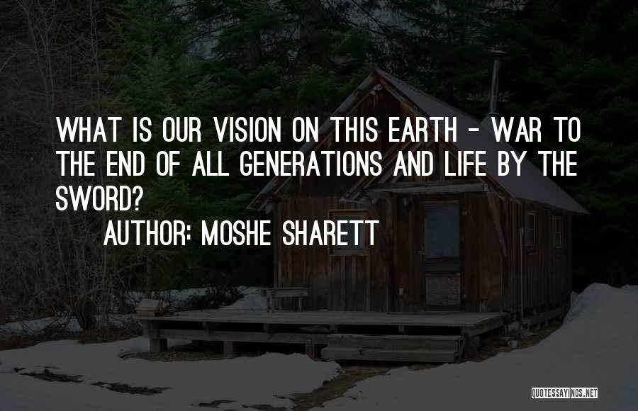 Moshe Sharett Quotes 547235