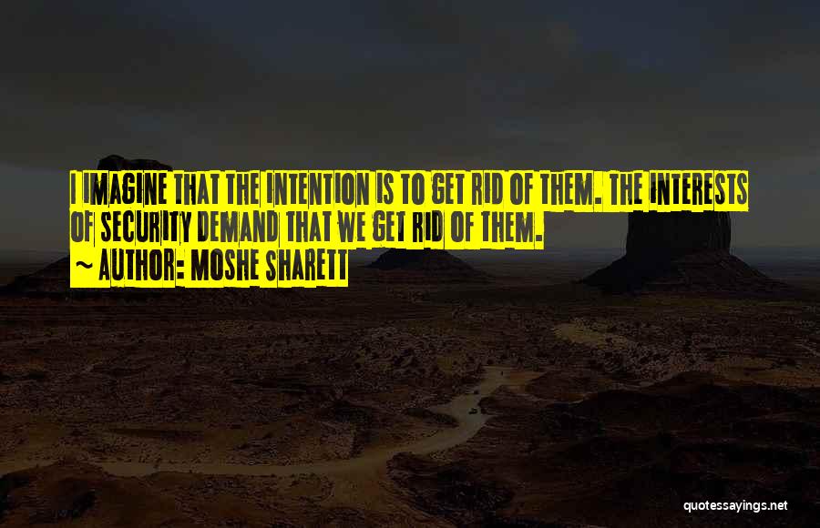 Moshe Sharett Quotes 787876