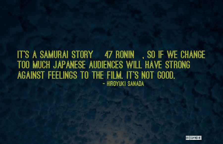 Moshesha Quotes By Hiroyuki Sanada Moshesha Quotes By Hiroyuki Sanada