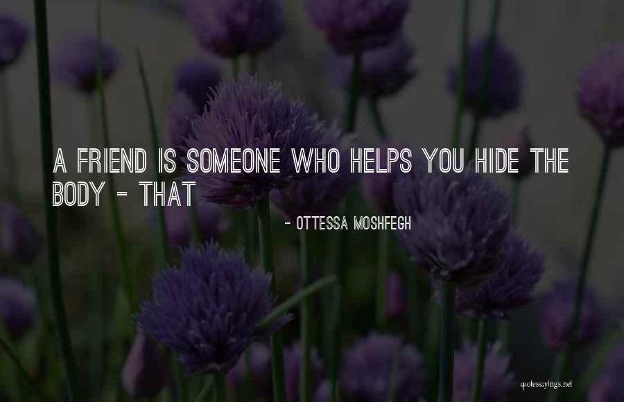 Moshfegh Ottessa Quotes By Ottessa Moshfegh Moshfegh Ottessa Quotes By Ottessa Moshfegh