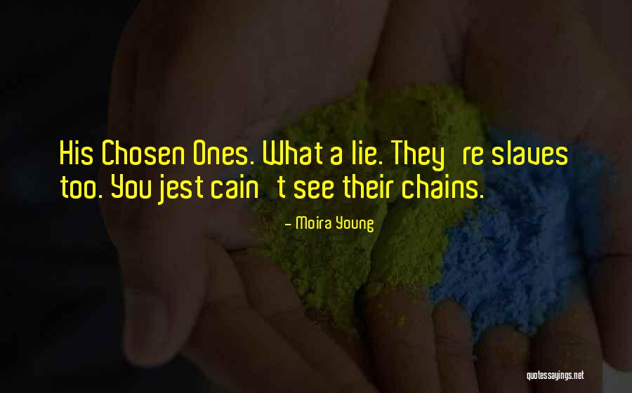 Moshier Dam Quotes By Moira Young Moshier Dam Quotes By Moira Young