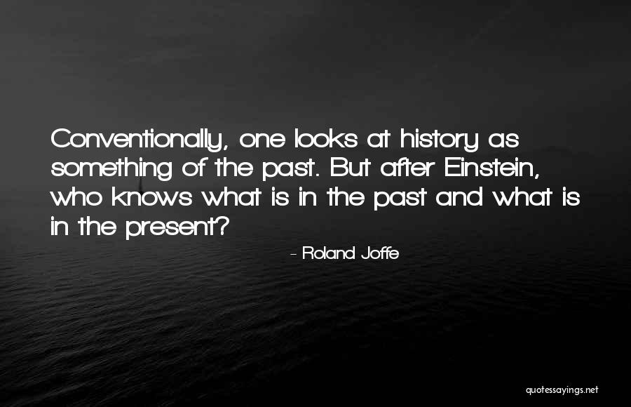 Moshkovsky Etude Quotes By Roland Joffe Moshkovsky Etude Quotes By Roland Joffe