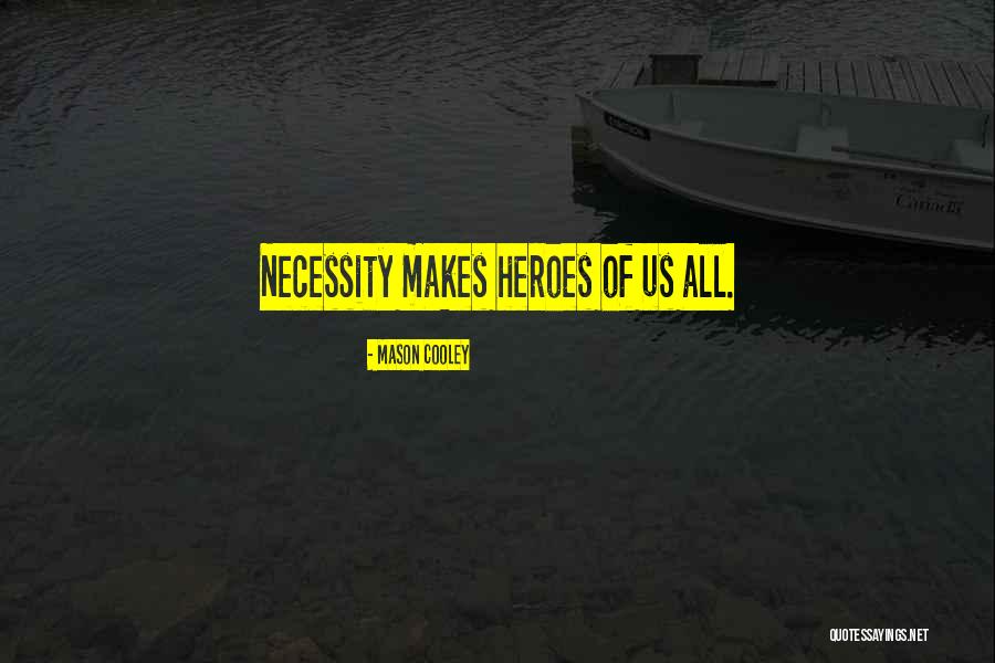 Mosholu Day Camp Quotes By Mason Cooley Mosholu Day Camp Quotes By Mason Cooley