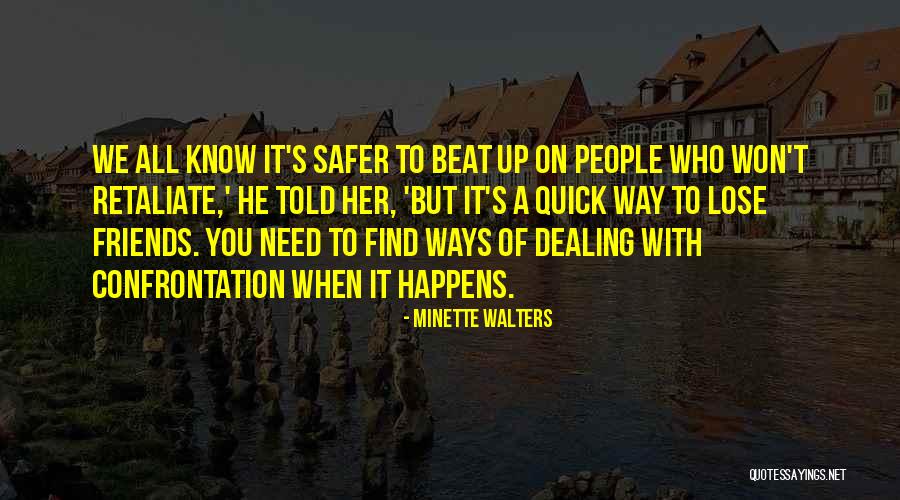 Moshup Trail Quotes By Minette Walters Moshup Trail Quotes By Minette Walters