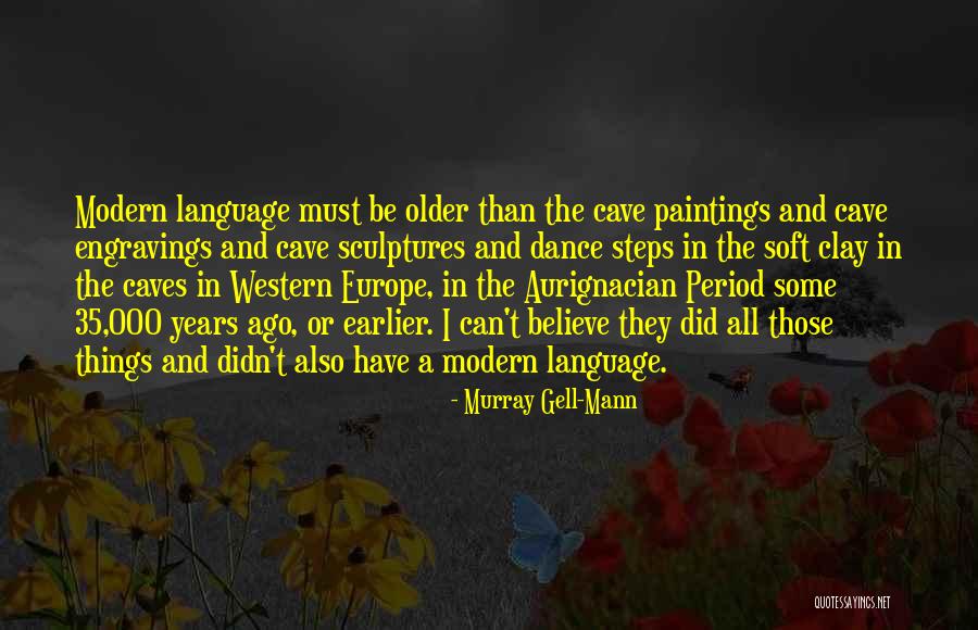 Mosiah 18 Quotes By Murray Gell-Mann Mosiah 18 Quotes By Murray Gell-Mann
