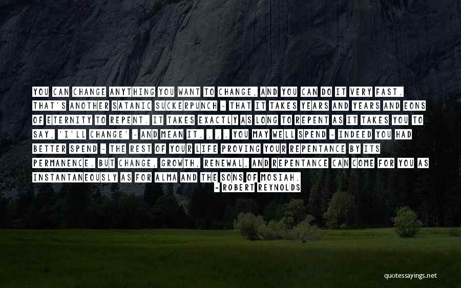 Mosiah 4 Quotes By Robert Reynolds Mosiah 4 Quotes By Robert Reynolds