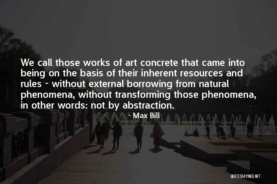 Mosimei Quotes By Max Bill Mosimei Quotes By Max Bill