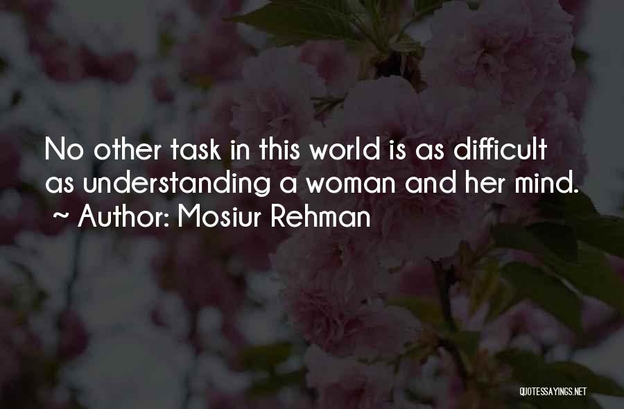 Mosiur Rehman Quotes 1519708