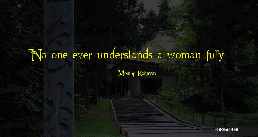 Mosiur Rehman Quotes 2196333 Mosiur Rehman Quotes 2196333
