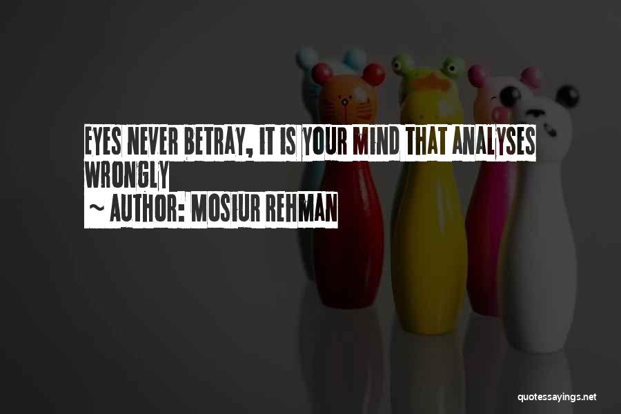 Mosiur Rehman Quotes 2250064