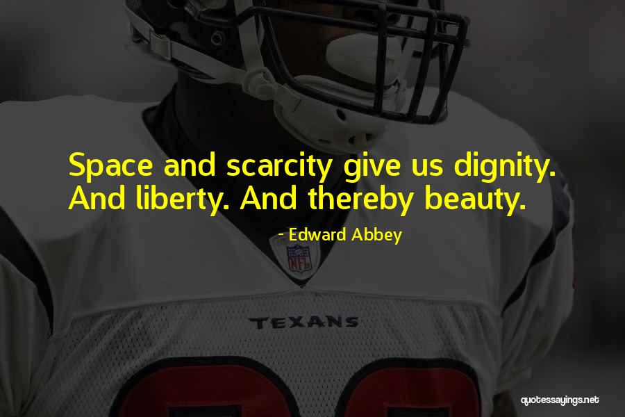 Moskey Dental Laboratories Quotes By Edward Abbey Moskey Dental Laboratories Quotes By Edward Abbey